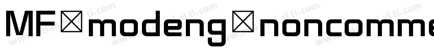 MF modeng noncommercial regular字体转换